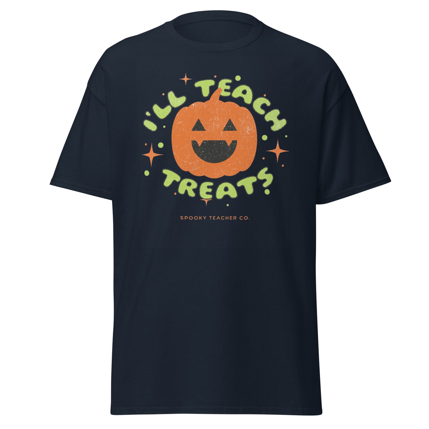 T-Shirt I'll Teach Treats