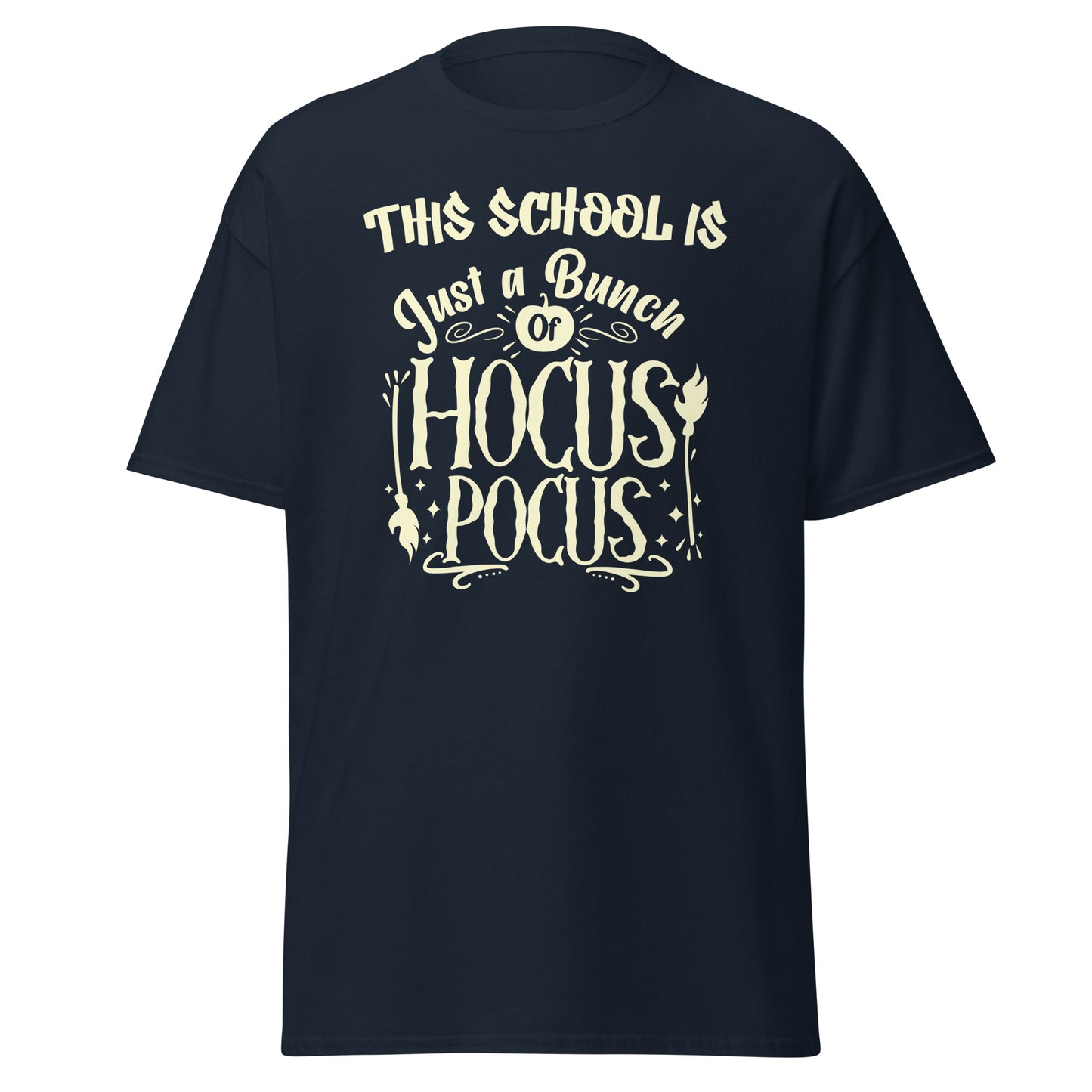 T-Shirt This School Is Just A Bunch Of Hocus Pocus