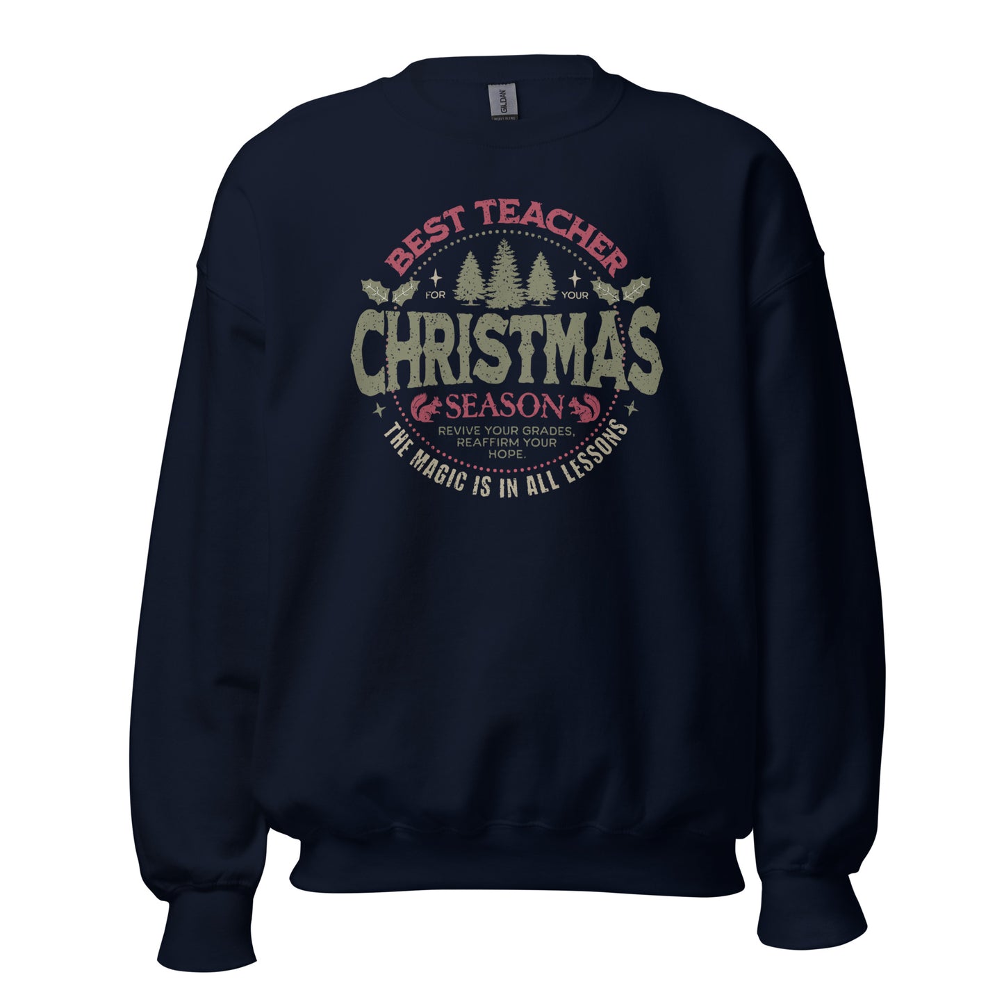 Pullover Best Teacher Christmas Season