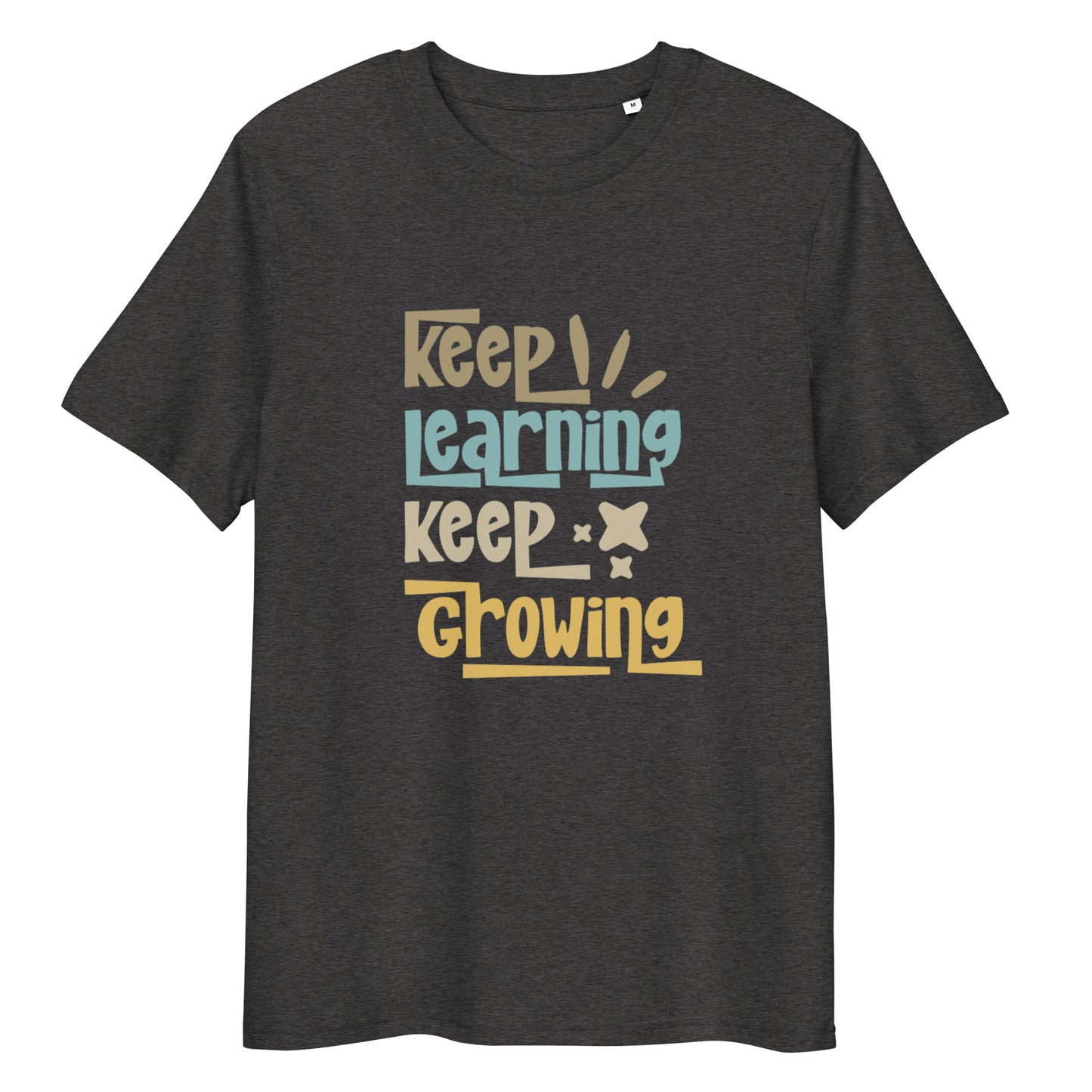 T-Shirt Keep Learning Keep Growing