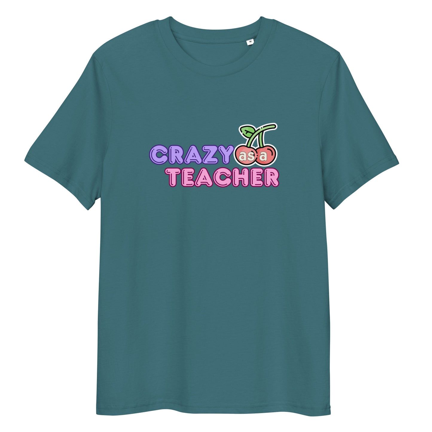 T-Shirt Crazy As A Teacher