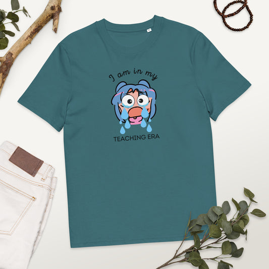 T-Shirt I Am In My Teaching Era