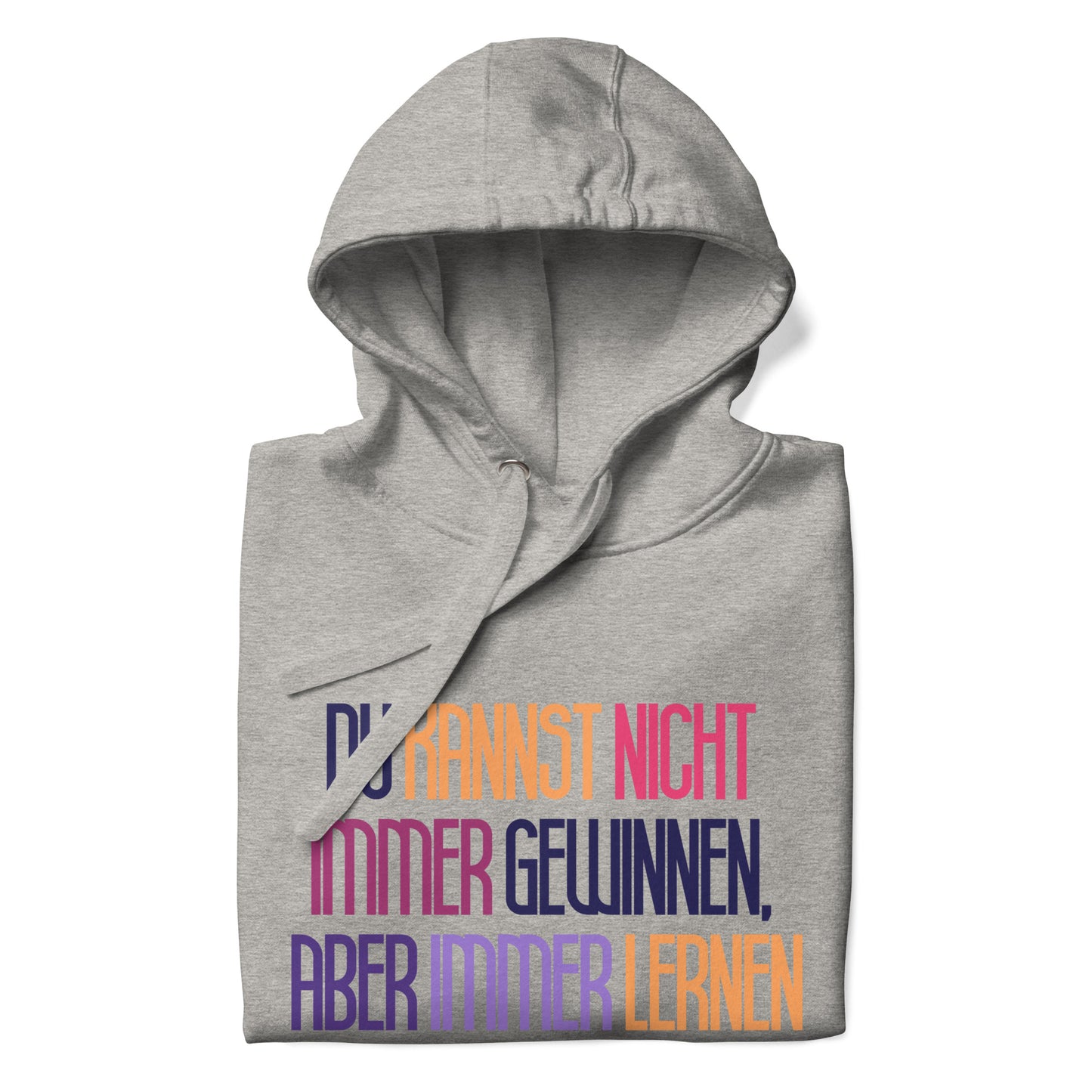 Hoodie Du Kannst Nicht Immer Gewinnen Aber Immer Lernen