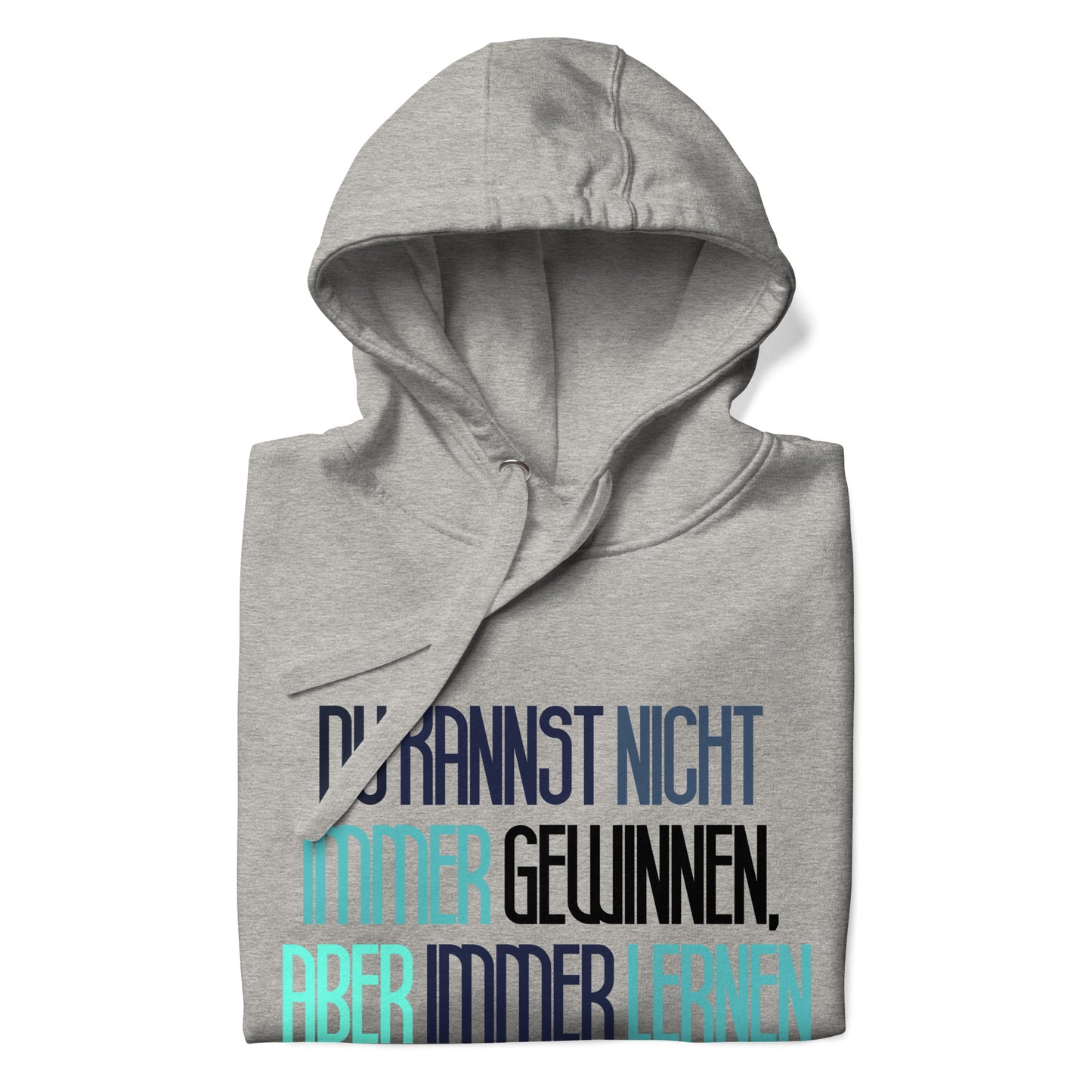 Hoodie Du Kannst Nicht Immer Gewinnen Aber Immer Lernen 2