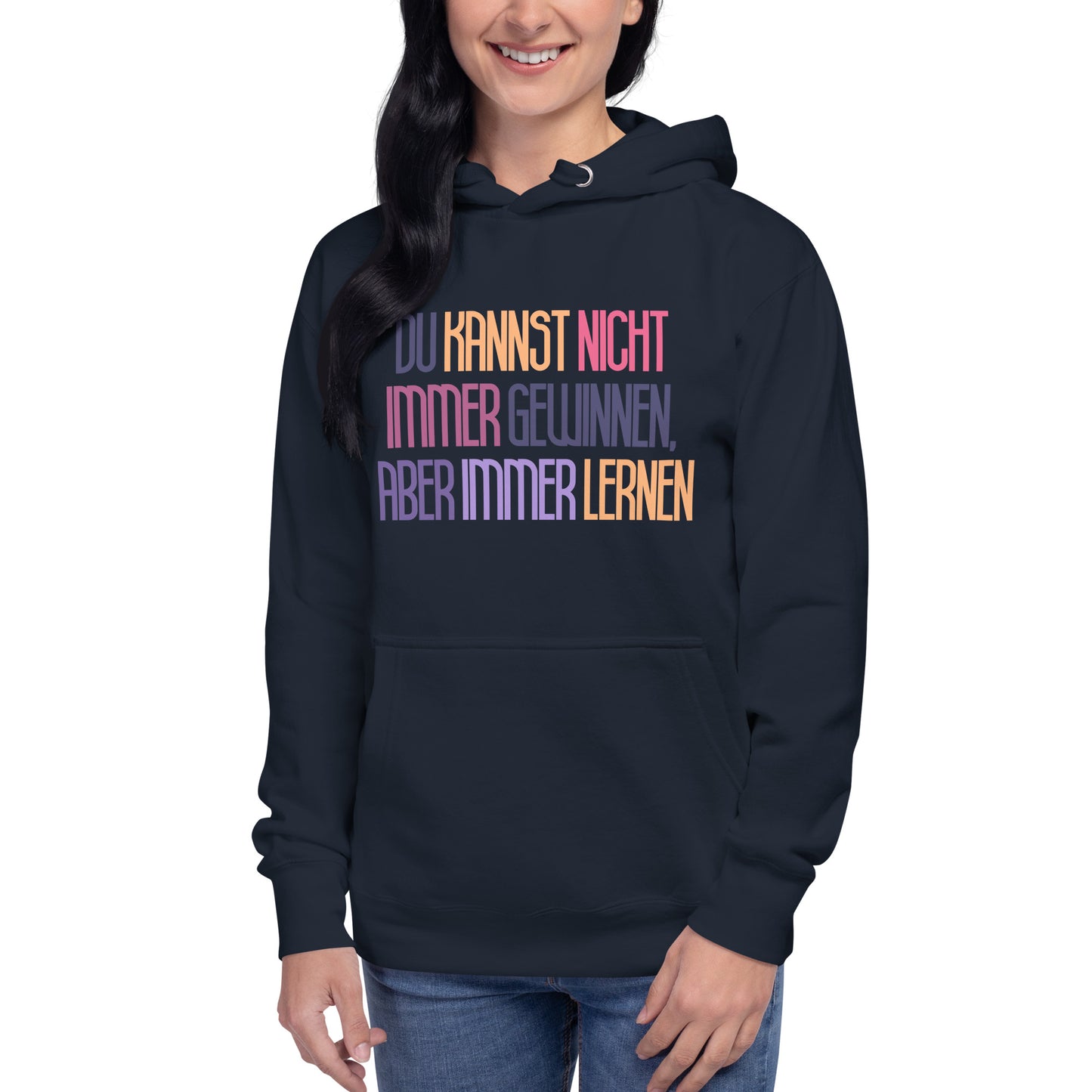 Hoodie Du Kannst Nicht Immer Gewinnen Aber Immer Lernen