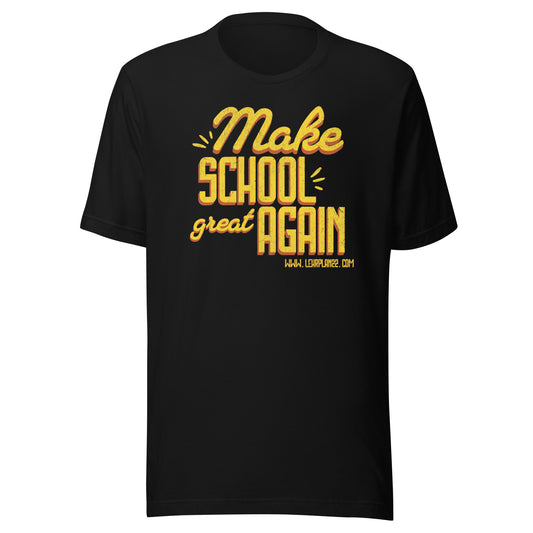 T-Shirt Make School Great Again